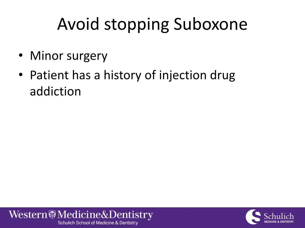 avoid stopping suboxone