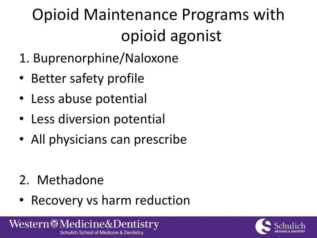 opioid maintenance programs with opioid agonist