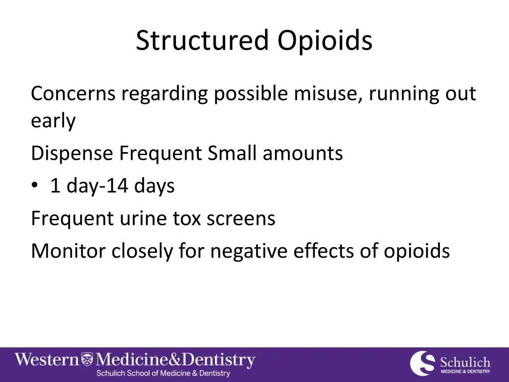 structured opioids