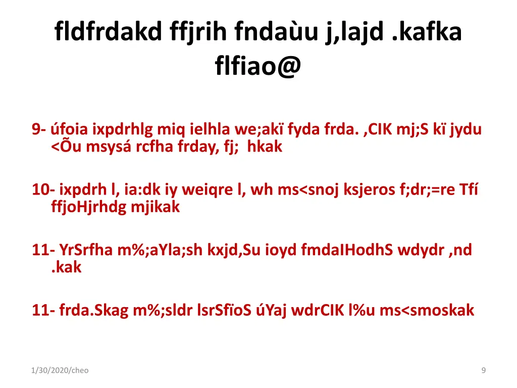 fldfrdakd ffjrih fnda u j lajd kafka flfiao@ 3