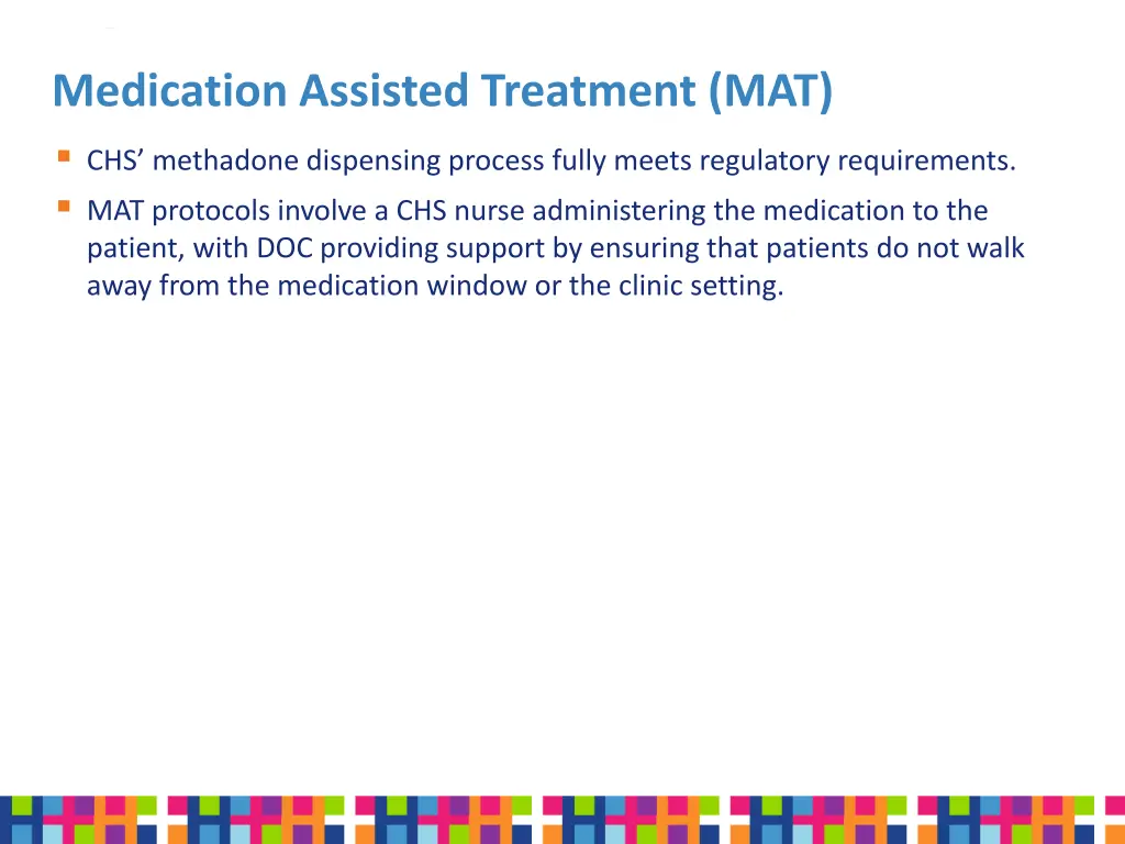 medication assisted treatment mat chs methadone