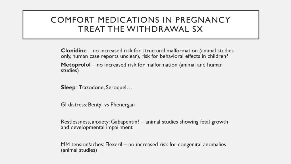 comfort medications in pregnancy treat