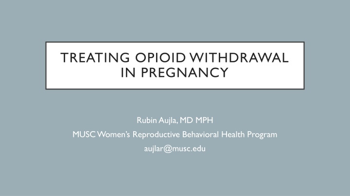 treating opioid withdrawal in pregnancy