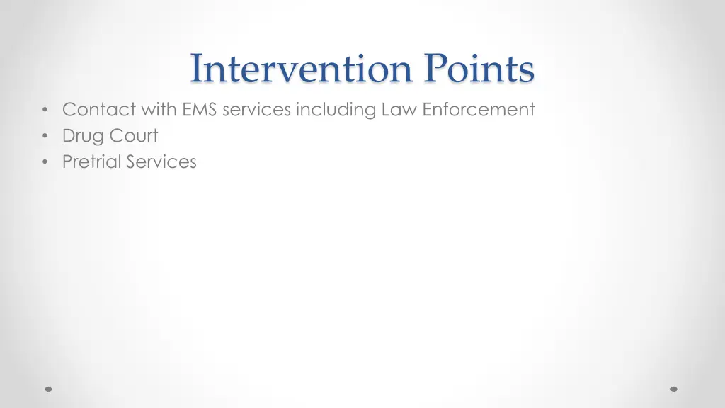 intervention points contact with ems services