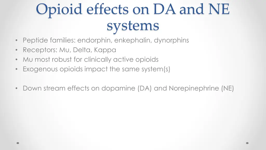 opioid effects on da and ne systems peptide