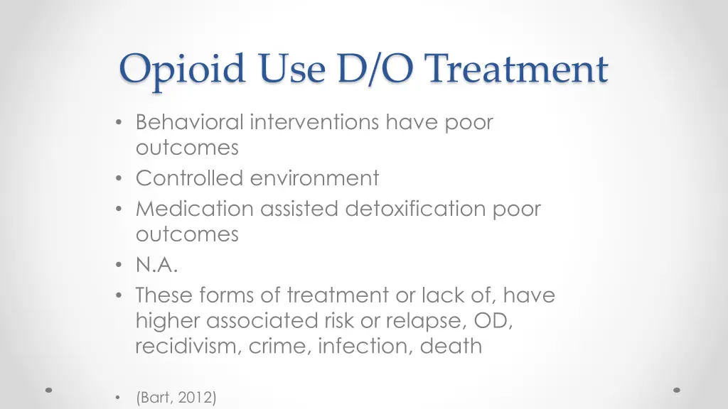 opioid use d o treatment