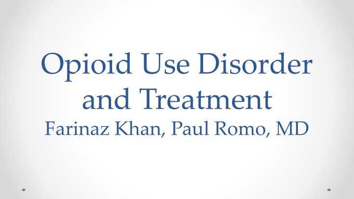 opioid use disorder and treatment farinaz khan