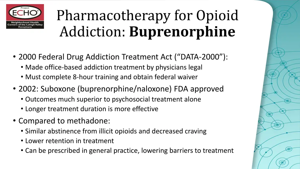 pharmacotherapy for opioid addiction buprenorphine