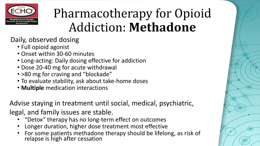 pharmacotherapy for opioid addiction methadone 1