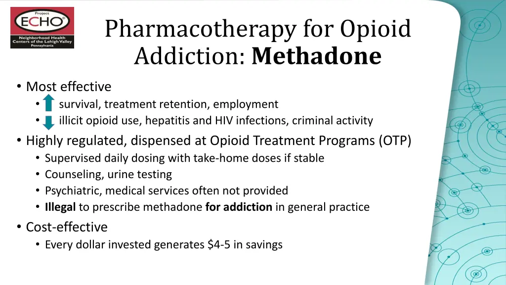 pharmacotherapy for opioid addiction methadone