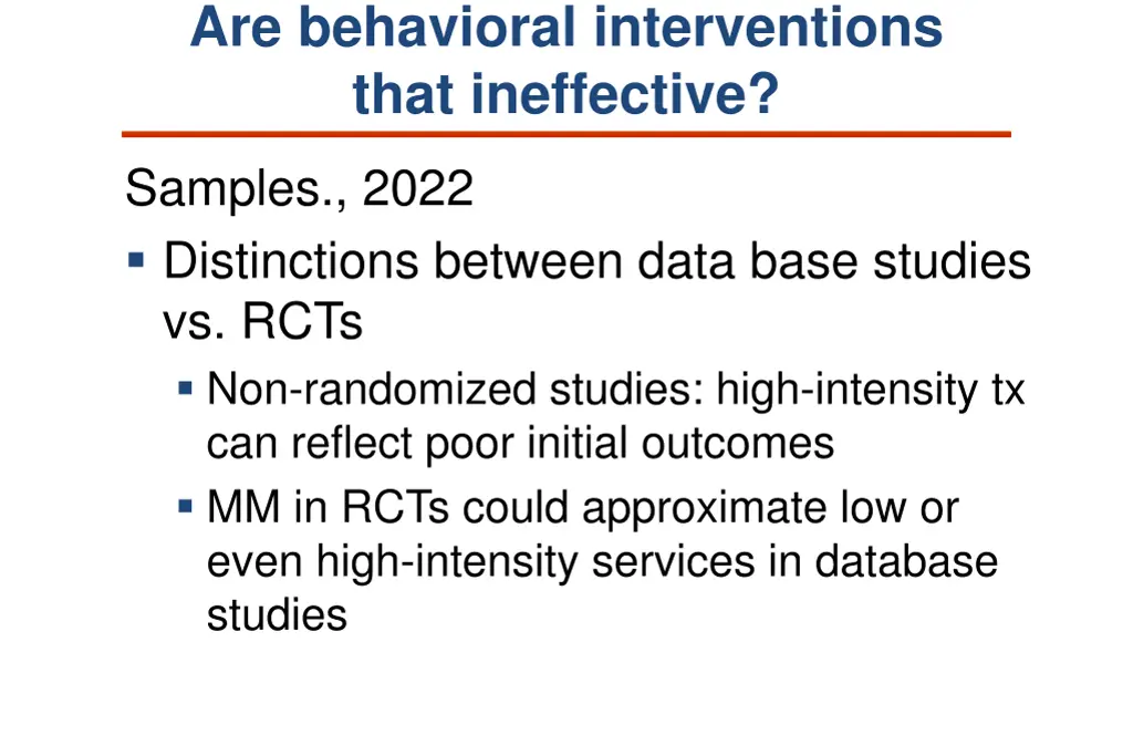 are behavioral interventions that ineffective 3