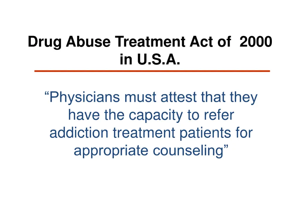 drug abuse treatment act of 2000 in u s a