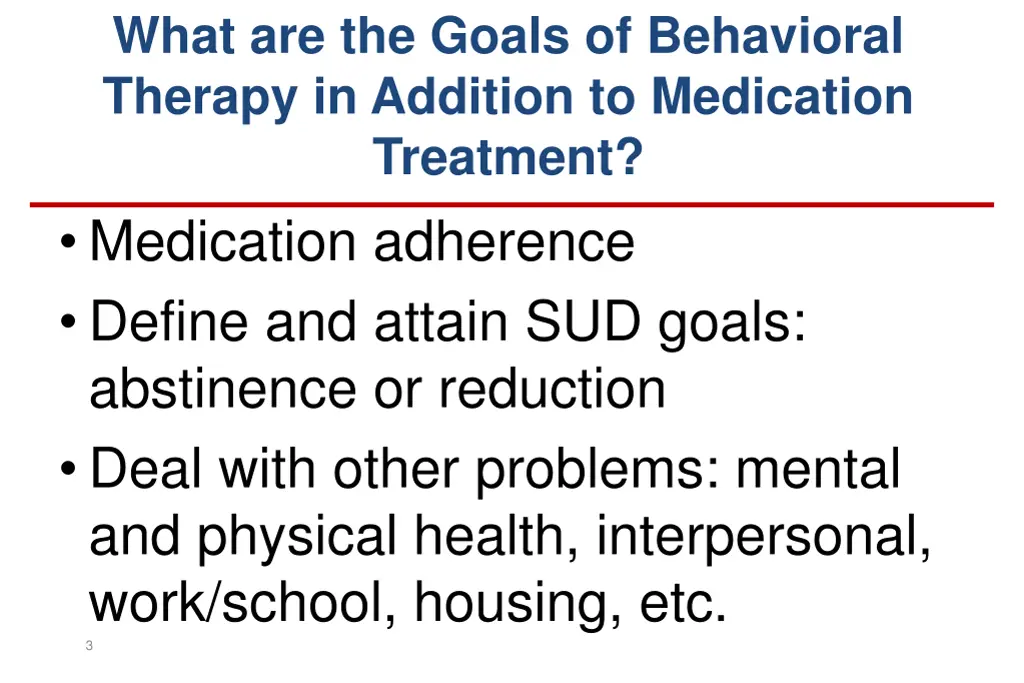 what are the goals of behavioral therapy