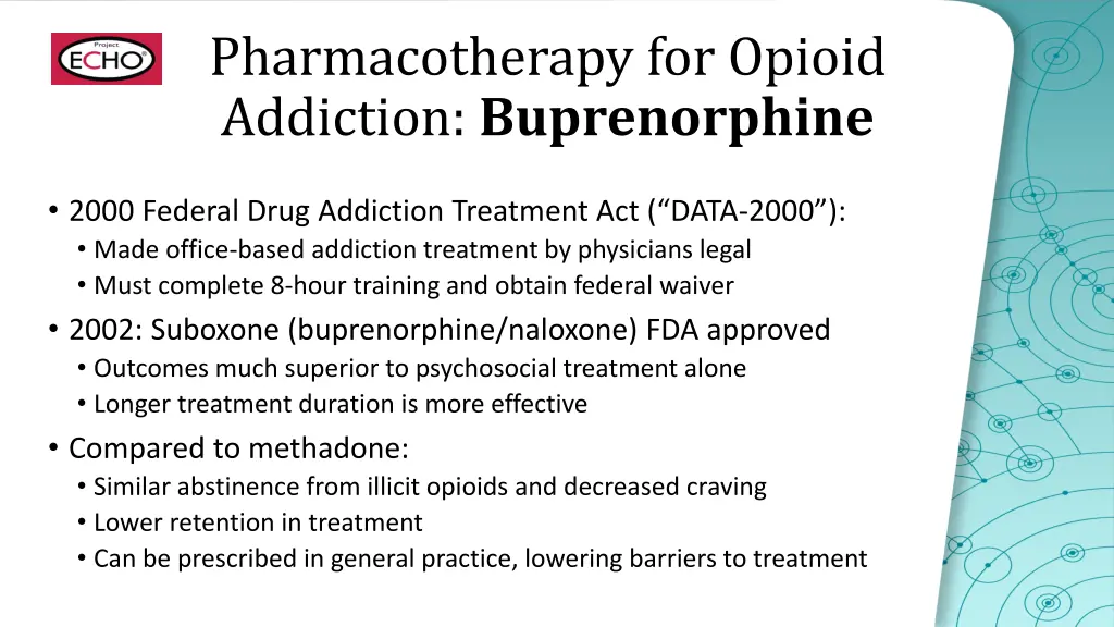 pharmacotherapy for opioid addiction buprenorphine