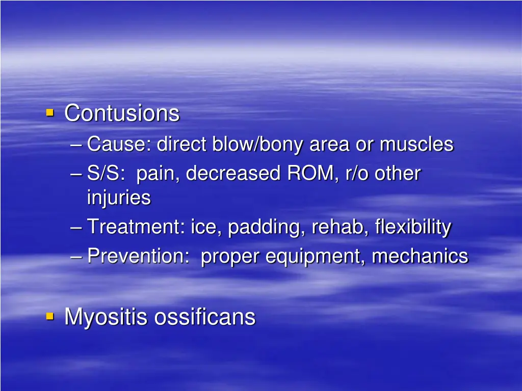 contusions cause direct blow bony area or muscles