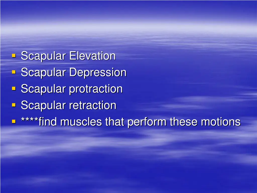 scapular elevation scapular depression scapular