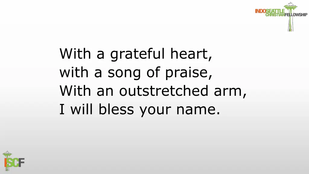 with a grateful heart with a song of praise with 1