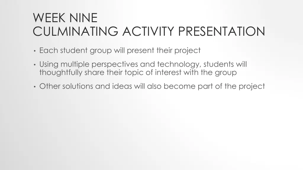 week nine culminating activity presentation