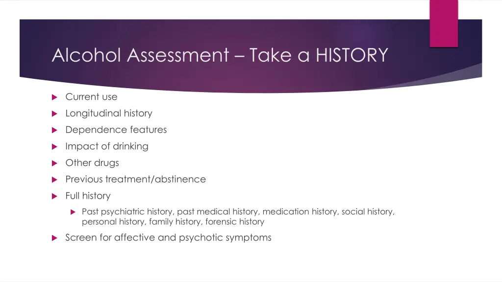 alcohol assessment take a history