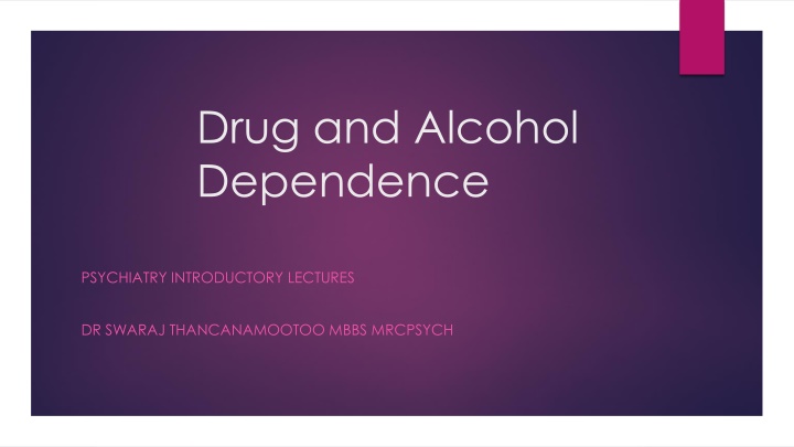 drug and alcohol dependence