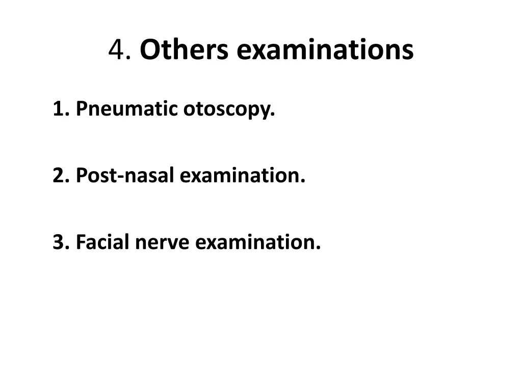 4 others examinations