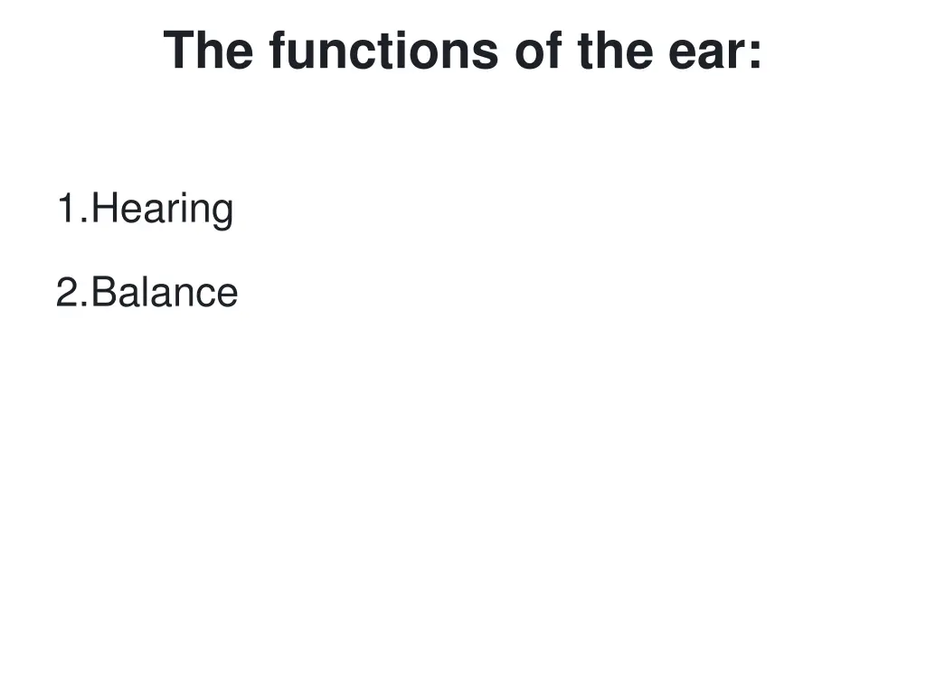 the functions of the ear