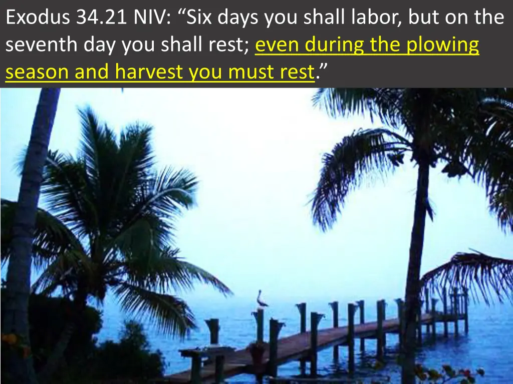 exodus 34 21 niv six days you shall labor