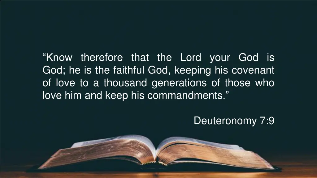 know therefore that the lord your