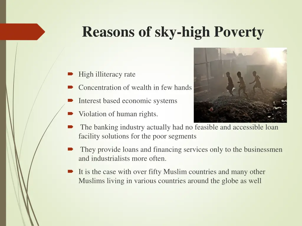 reasons of sky high poverty