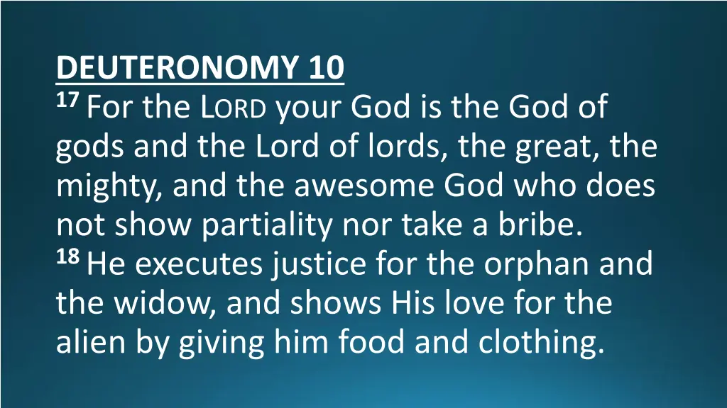 deuteronomy 10 17 for the l ord your