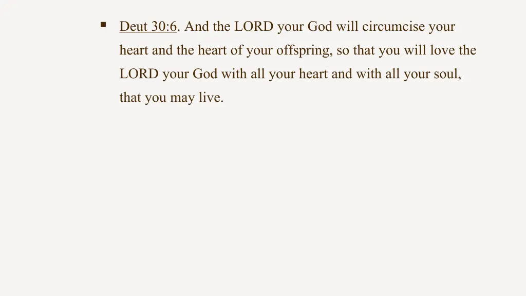 deut 30 6 and the lord your god will circumcise