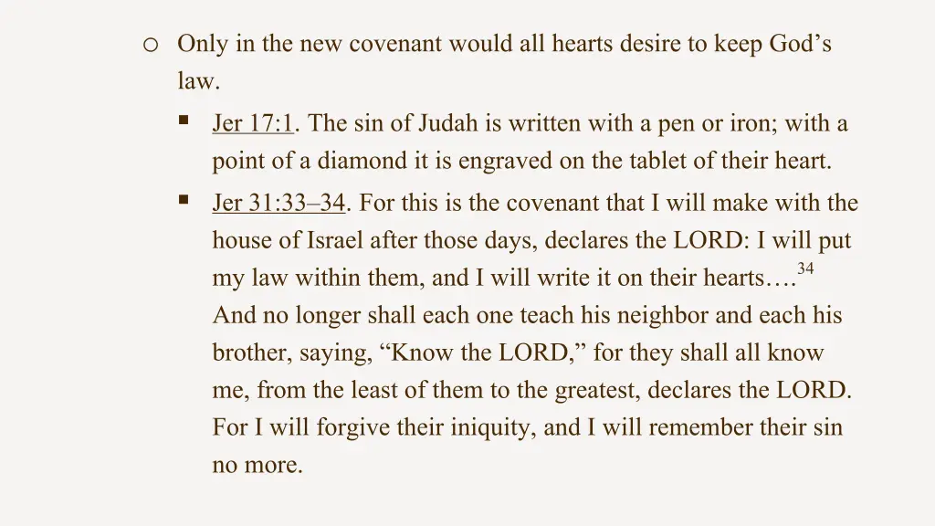 o only in the new covenant would all hearts