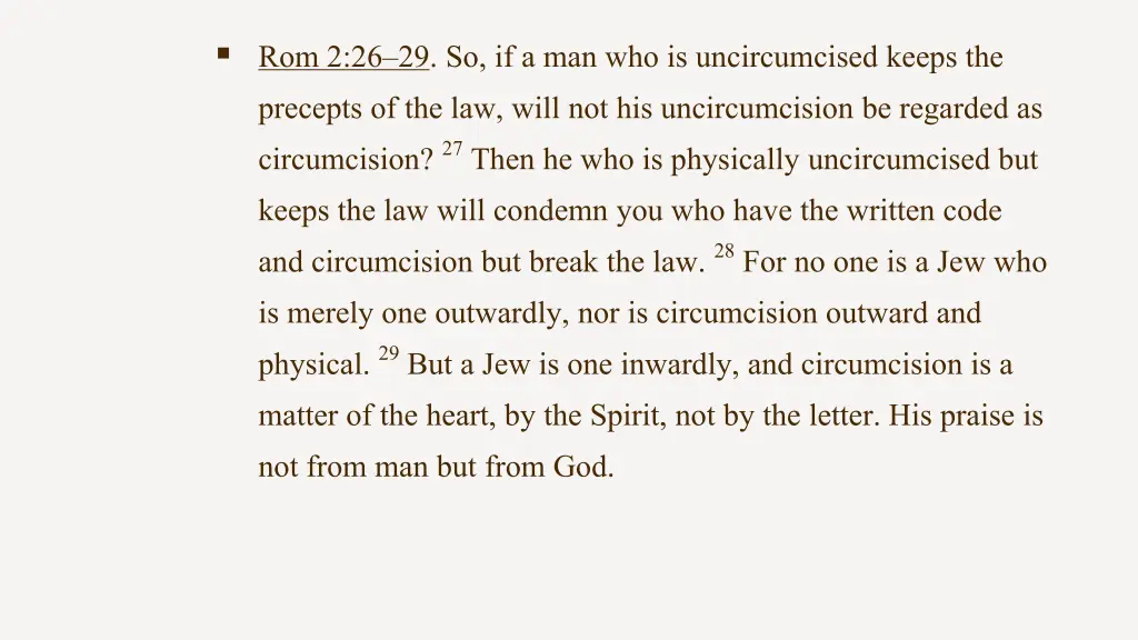 rom 2 26 29 so if a man who is uncircumcised