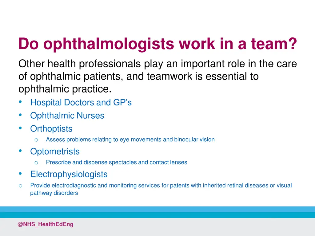 do ophthalmologists work in a team other health