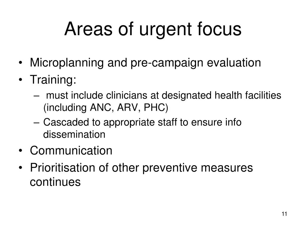 areas of urgent focus