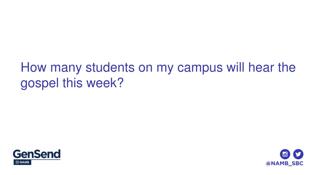 how many students on my campus will hear