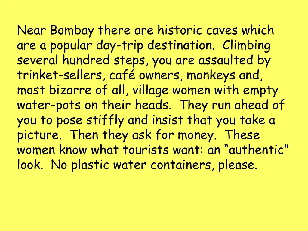 near bombay there are historic caves which