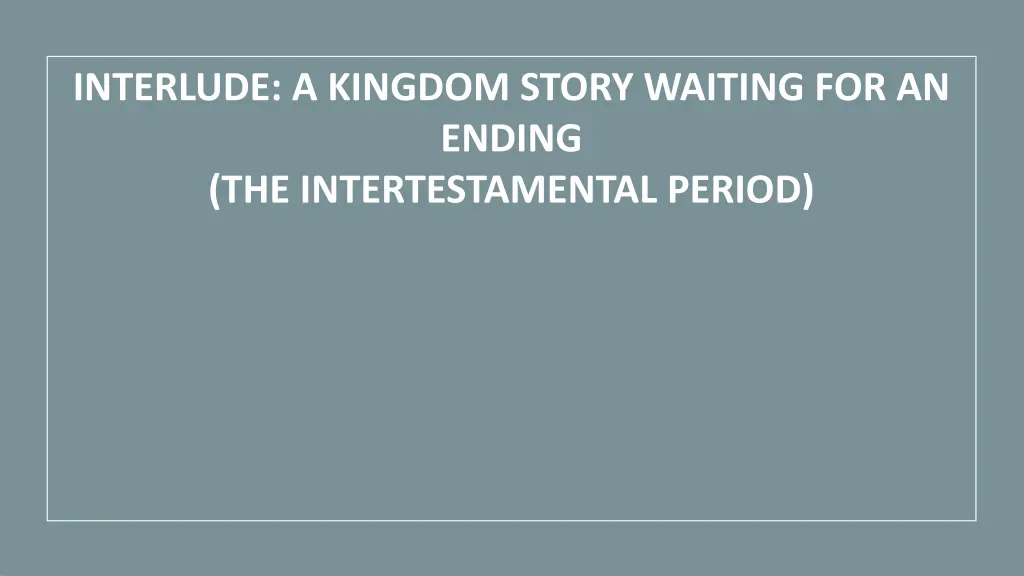 interlude a kingdom story waiting for an ending