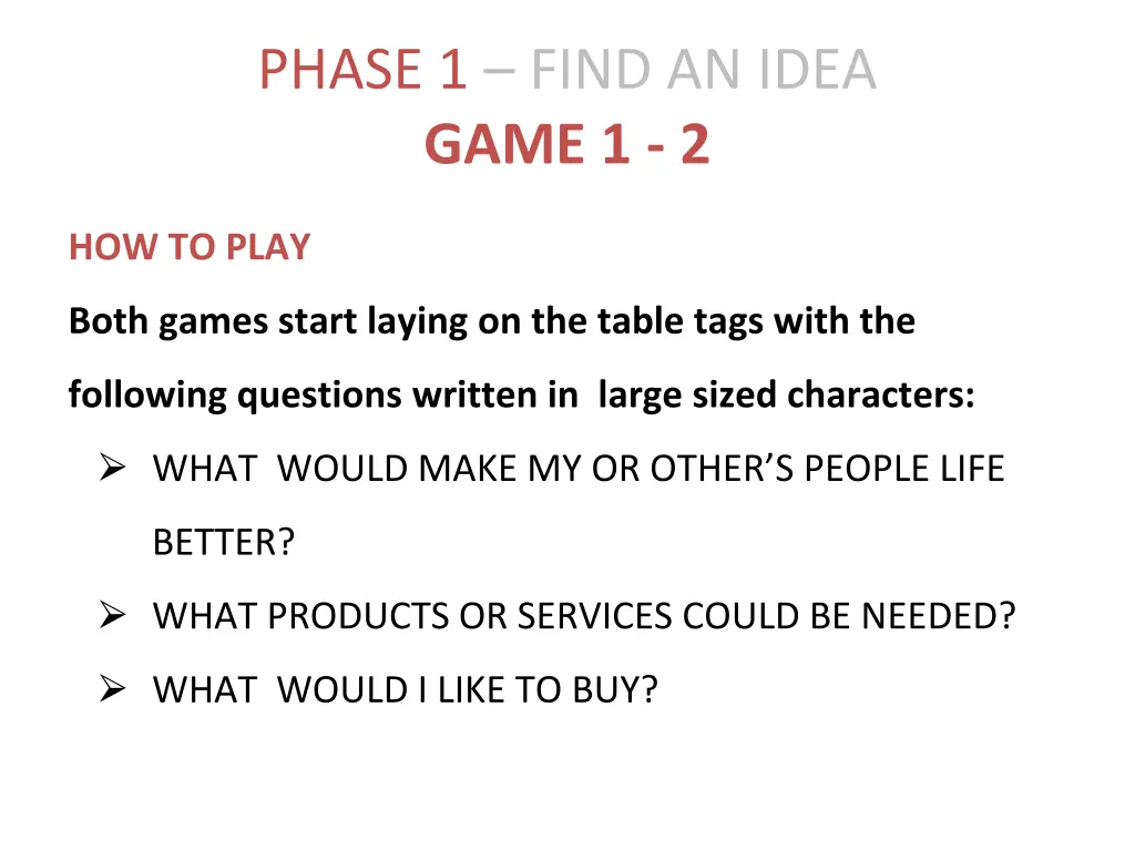 phase 1 find an idea game 1 2