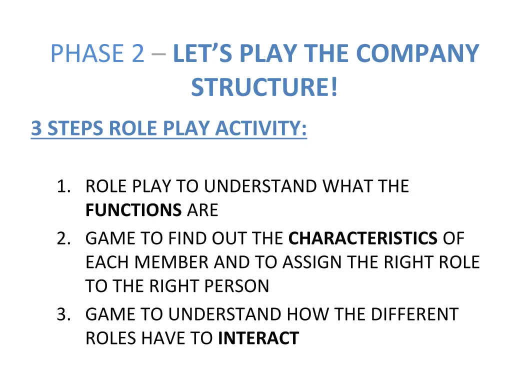 phase 2 let s play the company structure