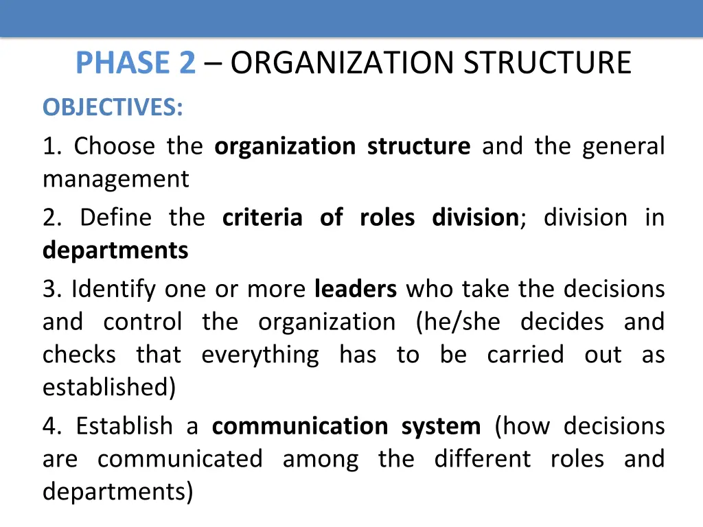 phase 2 organization structure objectives