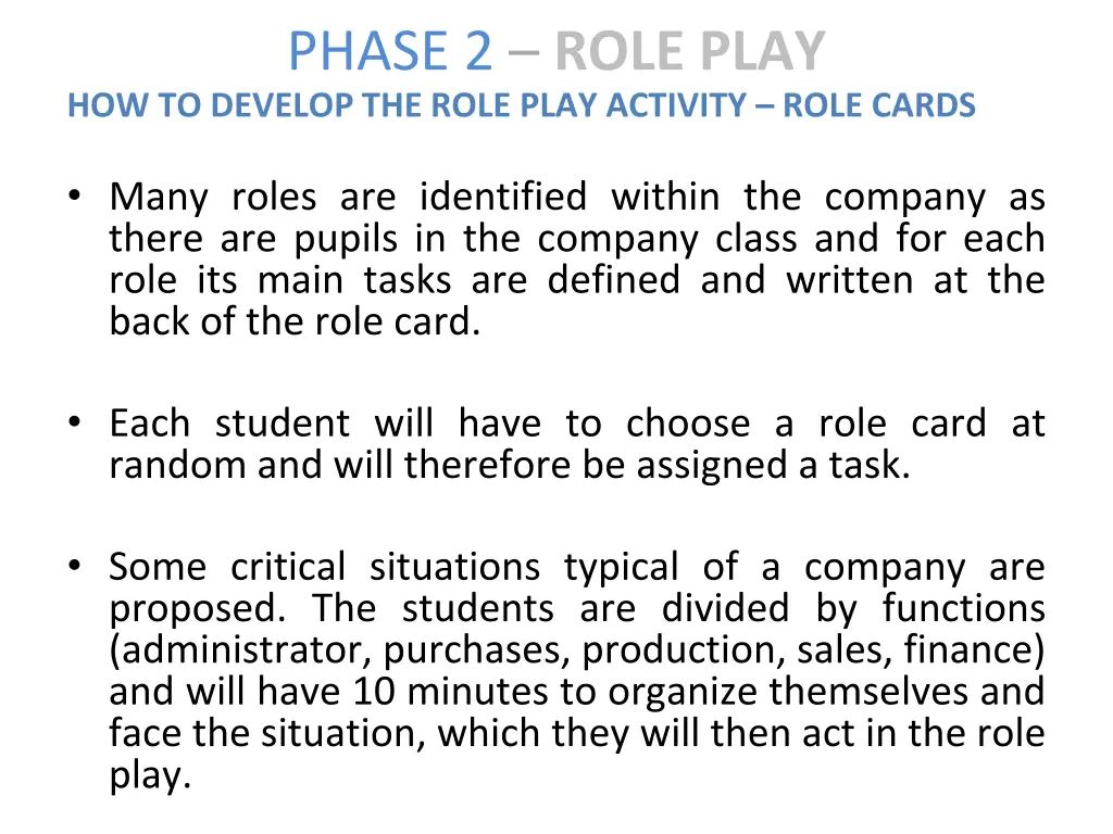 phase 2 role play how to develop the role play