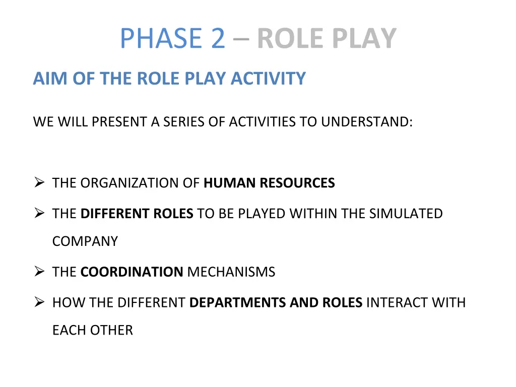 phase 2 role play