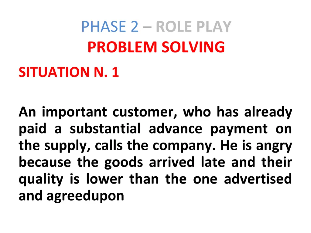 phase 2 role play problem solving