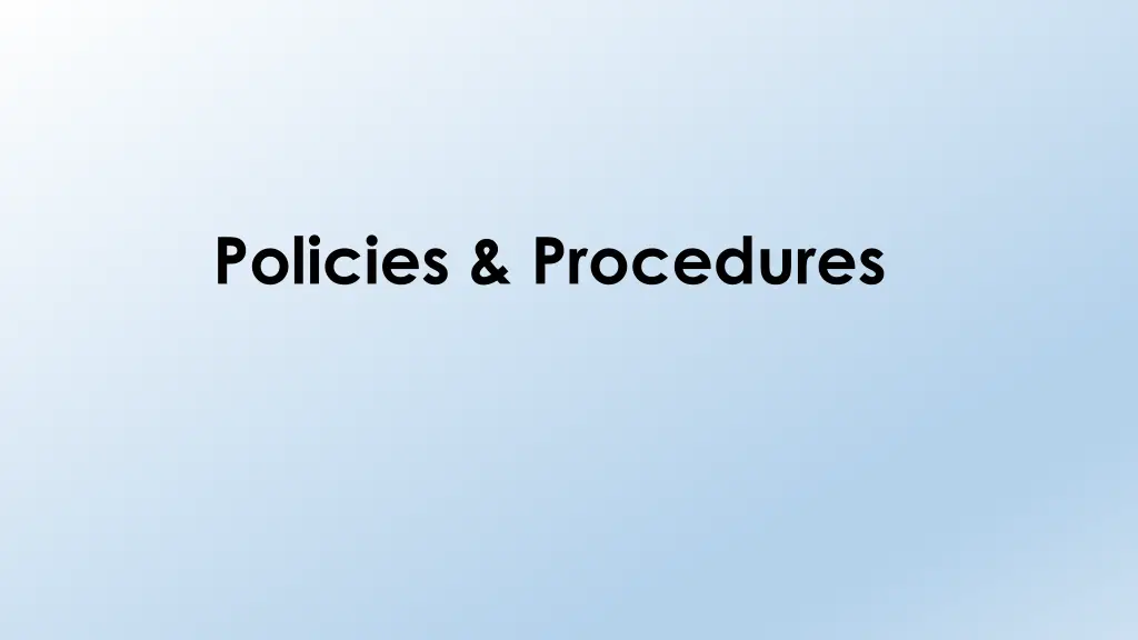 policies procedures