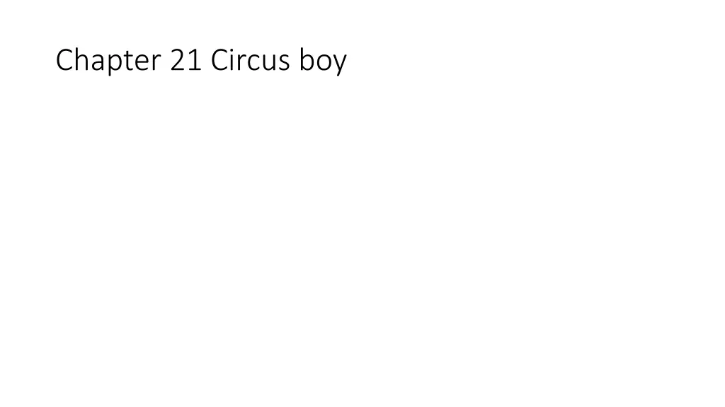 chapter 21 circus boy