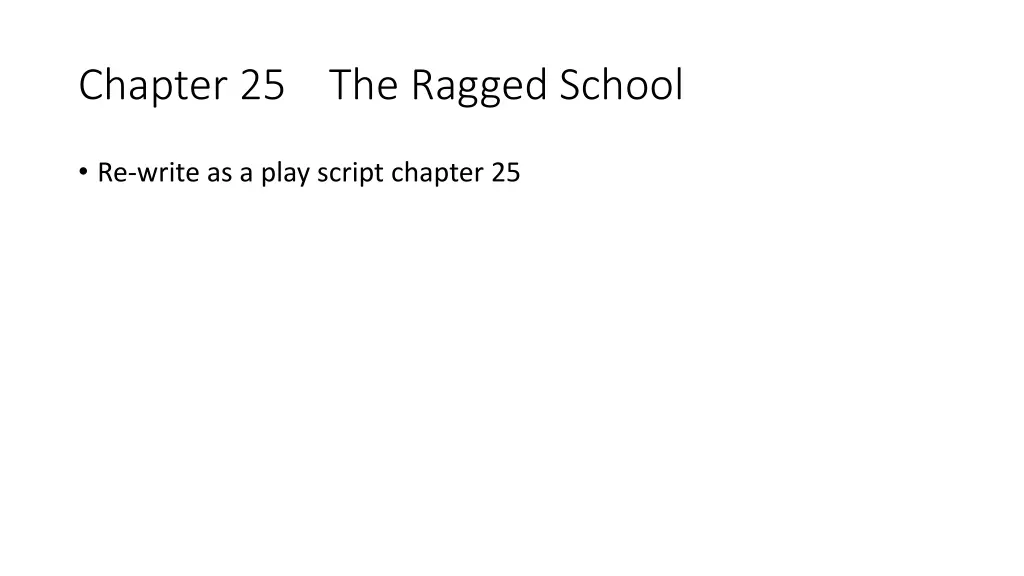 chapter 25 the ragged school