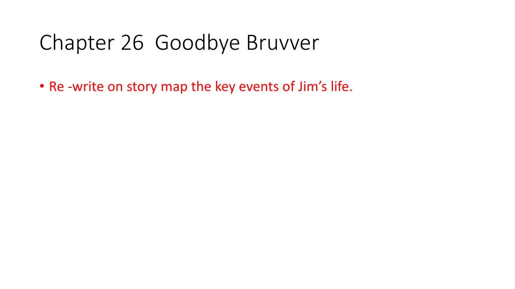 chapter 26 goodbye bruvver