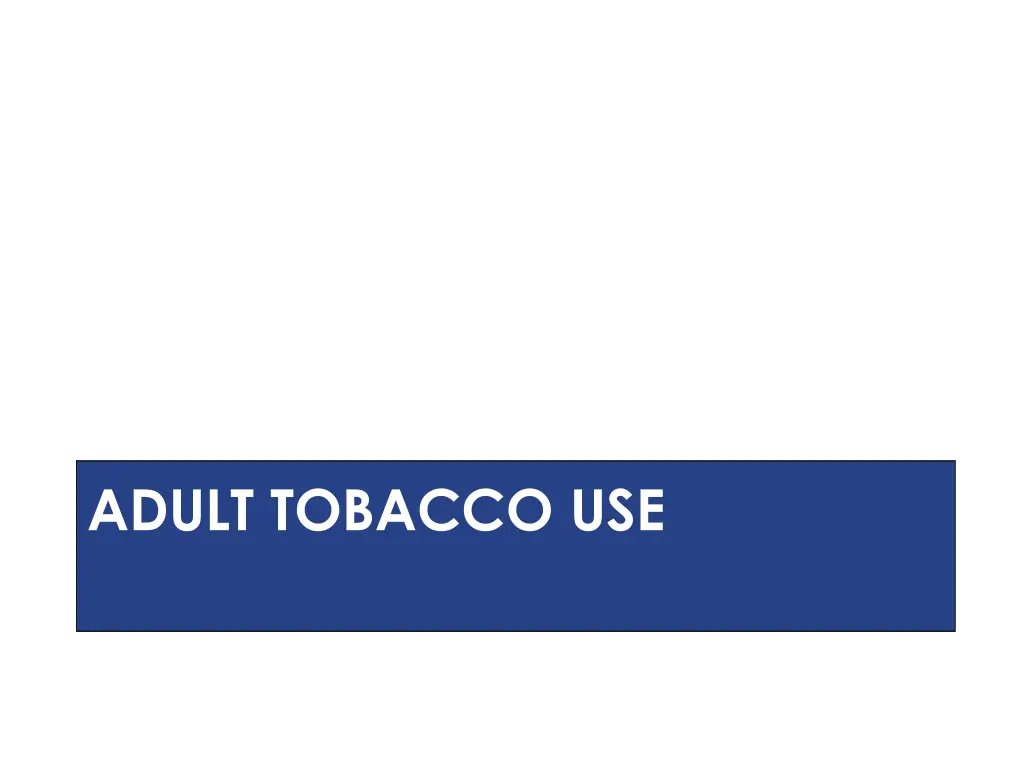 adult tobacco use