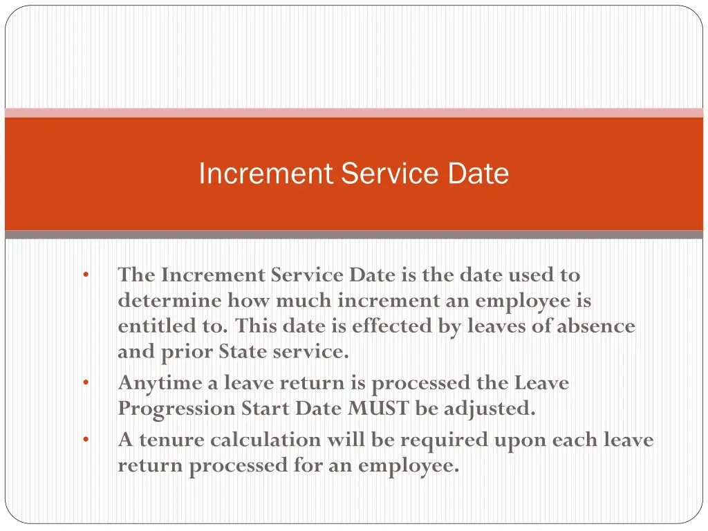 increment service date